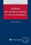 Stížnost pro porušení zákona ve věcech trestních - Radek Visinger - kniha z kategorie Odborné a naučné