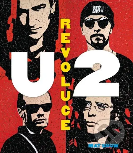 U2 Revoluce - Mat Snow - kniha z kategorie Hudba