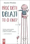 Proč děti dělají to či ono? - Sandra Winkler