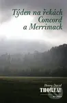 Týden na řekách Concord a Merrimack - Henry David Thoreau - kniha z kategorie Beletrie