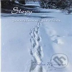 Stopy zanechané životem - Jindra Mannová - kniha z kategorie Beletrie