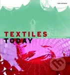 Textiles Today (A Global Survey of Trends and Traditions) - kniha z kategorie Odborné a naučné