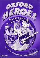 Oxford Heroes 3: Teacher´s Book - Rebecca Robb Benne - kniha z kategorie 2. stupeň