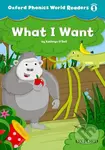 Oxford Phonics World 1: Reader What i Want - Kathryn O´Dell - kniha z kategorie 1. stupeň