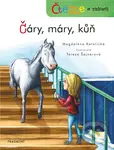 Čteme s radostí: Čáry, máry, kůň - Magdaléna Katolická, Tereza Šajnerová (ilustrátor)