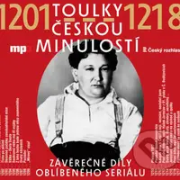 Toulky českou minulostí 1201-1218 (CD MP3) - Josef Veselý - audiokniha z kategorie Historie