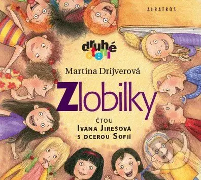 Zlobilky - Martina Drijverová - audiokniha z kategorie Beletrie pro děti