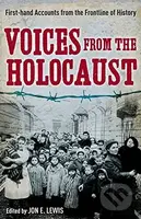 Voices from the Holocaust - Jon E. Lewis - kniha z kategorie Historie