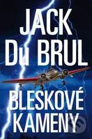 Bleskové kameny - Jack Du Brul - kniha z kategorie Sci-fi a fantasy