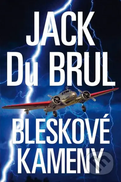 Bleskové kameny - Jack Du Brul - kniha z kategorie Sci-fi a fantasy