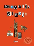 Munariho stroje - Bruno Munari - kniha z kategorie Encyklopedie