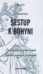 Sestup k bohyni (Znovunalezení potlačených aspektů ženských archetypů) - kniha z kategorie Psychologie