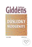 Důsledky modernity - Anthony Giddens - kniha z kategorie Politologie a politika