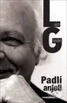 Padlí anjeli - Lajos Grendel - kniha z kategorie Společenská beletrie