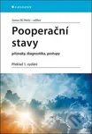 Pooperační stavy (příznaky, diagnostika, postupy) - James W Heitz