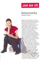 Jak na VŠ: Bohemistika - Miroslav Štochl - kniha z kategorie Vysoké školy
