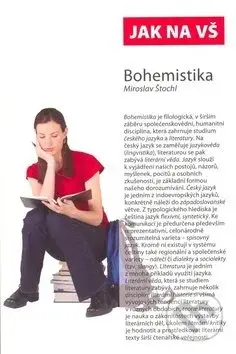 Jak na VŠ: Bohemistika - Miroslav Štochl - kniha z kategorie Vysoké školy