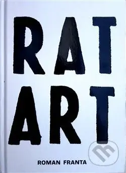 RAT ART - Roman Franta - kniha z kategorie Citáty