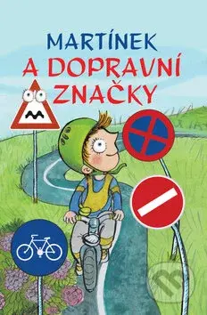 Martínek a dopravní značky - kniha z kategorie Naučné knihy