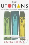 The Utopians (Six Attempts to Build the Perfect Society) - kniha z kategorie Humanitní a společenské vědy