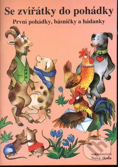 Se zvířátky do pohádky (První pohádky, básničky a hádanky) - kniha z kategorie 1. stupeň