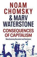Consequences of Capitalism (Manufacturing Discontent and Resistance) - kniha z kategorie Filozofie