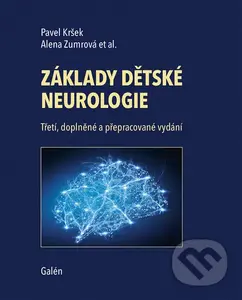 Základy dětské neurologie - Pavel Kršek, Alena Zumrová - kniha z kategorie Dětská psychiatrie a psychologie