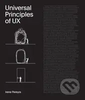 Universal Principles of UX (100 Timeless Strategies to Create Positive Interactions between People and Technology) - kniha z kategorie Design