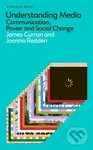 Understanding Media (Communication, Power and Social Change) - James Curran, Joanna Redden