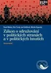 Zákon o sdružování v politických stranách a v politických hnutích - kniha z kategorie Politologie a politika