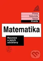 Matematika pro nižší třídy víceletých gymnázií (Rovnice a jejich soustavy) - kniha z kategorie 2. stupeň