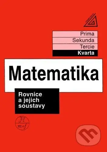 Matematika pro nižší třídy víceletých gymnázií (Rovnice a jejich soustavy) - kniha z kategorie 2. stupeň