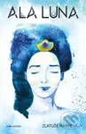 Ala Luna - Zlatuše Marková - kniha z kategorie Sci-fi