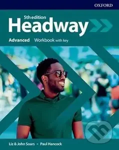 New Headway - Advanced - Workbook with key (Fifth Edition) - John Soars, Liz Soars, Paul Hancock