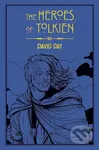 The Heroes of Tolkien (An Exploration of Tolkien's Heroic Characters, and the Sources that Inspired his Work from Myth, Literature and History) -…