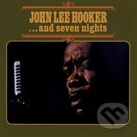 John Lee Hooker: ...And Seven Nights LP - John Lee Hooker