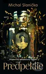 Predpeklie (Historický detektívny román) - Michal Slanička - kniha z kategorie Detektivky, thrillery a horory