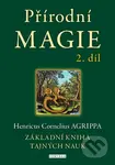 Přírodní magie 2. díl (Základní kniha tajných nauk) - kniha z kategorie Magie a okultismus