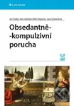 Obsedantně-kompulzivní porucha - Jana Vyskočilová, Ján Praško