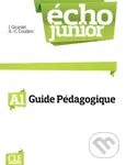 Écho Junior A1: Guide pédagogique - Jacky Girardet - kniha z kategorie Jazykové učebnice a slovníky
