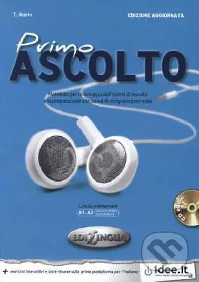 Primo Ascolto A1-A2: Libro dello studente + CD Audio
