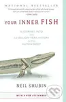 Your Inner Fish - Neil Shubin - kniha z kategorie Humanitní a společenské vědy