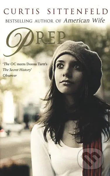 Prep - Curtis Sittenfeld - kniha z kategorie Beletrie