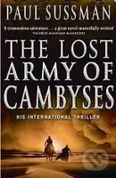 The Lost Army of Cambyses - Paul Sussman - kniha z kategorie Beletrie