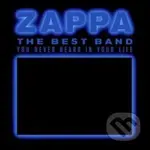 Frank Zappa: Best Band You Never Heard In Your Life