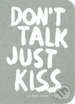 Don't Talk Just Kiss - Marcus Kraft - kniha z kategorie Hudba