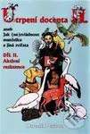 Utrpení docenta H. (aneb Jak (ne)zvládnout manželku a jiná zvířata) - kniha z kategorie Beletrie