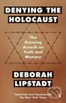 Denying the Holocaust (The Growing Assault on Truth and Memory) - kniha z kategorie Historie