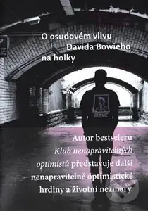O osudovém vlivu Davida Bowieho na holky - Jean-Michel Guenassia - kniha z kategorie Společenská beletrie