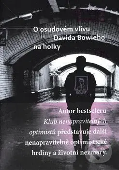 O osudovém vlivu Davida Bowieho na holky - Jean-Michel Guenassia - kniha z kategorie Společenská beletrie